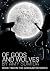 Of Gods and Wolves by Amy Sumida Of Gods and Wolves by Amy Sumida