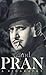 And Pran: a Biography