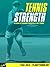 Tennis Strength: Strength T...