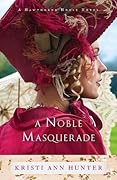 A Noble Masquerade (Hawthorne House, #1)