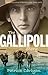 The Story Of Gallipoli