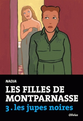 Les jupes noires (Les filles de Montparnasse, #3)
