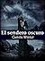 El sendero oscuro (Black Mountain nº 1) (Spanish Edition)