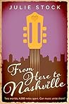 From Here to Nashville by Julie  Stock