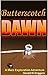 Butterscotch Dawn: A Mars Exploration Adventure