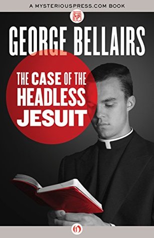 The Case of the Headless Jesuit (Thomas Littlejohn #16)