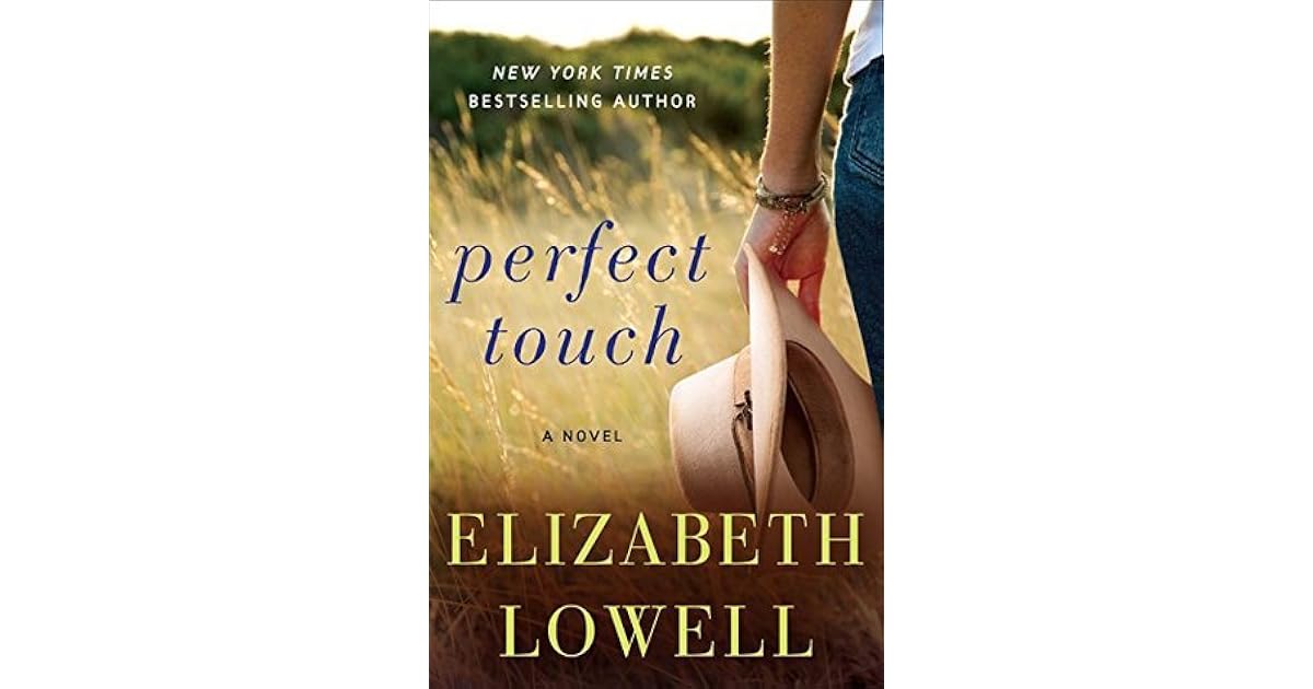 Perfect Touch by Elizabeth Lowell