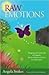 Raw Emotions