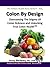 Colon By Design: Overcoming The Stigma Of Colon Sickness And Unlocking True Colon Health™ (The Holistic Health Nurse Series Book 3)