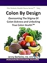 Colon By Design: ...