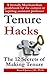 Tenure hacks