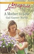 A Mother to Love