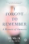 I Forgot to Remember by Su Meck