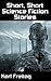 Short, Short Science Fictio...