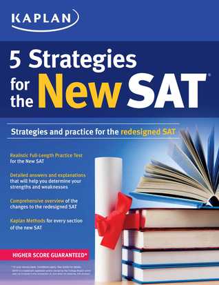 Kaplan 5 Strategies for the New SAT (Kaplan Test Prep)