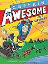 Captain Awesome Goes to Superhero Camp