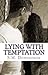 Lying with Temptation (Temptations, #1)