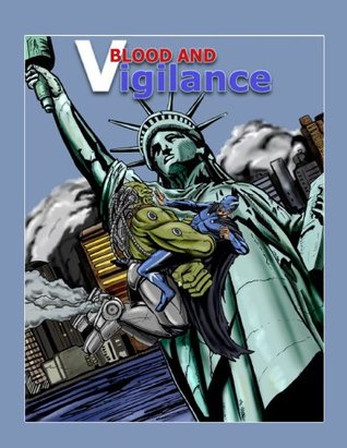 Blood and Vigilance: Modern Superhero d20 (Paperback)