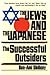 Jews & the Japanese: The Successful Outsiders