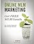 Online MLM Marketing: How t...