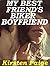 My Best Friend's Biker Boyfriend
