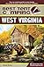 Best Tent Camping: West Virginia: Your Car-Camping Guide to Scenic Beauty, the Sounds of Nature, and an Escape from Civilization