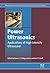 Power Ultrasonics: Applications of High-Intensity Ultrasound (Woodhead Publishing Series in Electronic and Optical Materials Book 66)