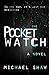 The Pocket Watch