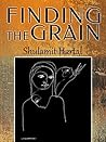 Finding The Grain...