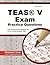 TEAS Exam Practice Questions by TEAS® Exam Secrets Test Pre...