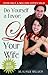 Do Yourself a Favor, Love Your Wife by H. Page Williams