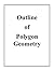 Outline of Polygon Geometry