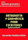 Ortografía y gram...