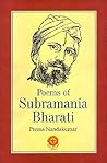 Poems of Subramania Bharati ; A Selection, in as English Verse Rendering with an Introduction and Notes