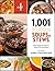 1,001 Delicious Soups and Stews by Sue Spitler