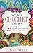 One Day Crochet Hacks: 25 Fast and Easy Crochet Hat Patterns for Beginners (Hat Crochet Patterns, Crochet Hats Books, How to Crochet Books, Crochet Techniques, ... Tips, Crochet) (One Day Crocheting Book 1)