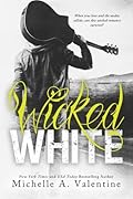 Wicked White