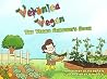 Veronica Vegan: The Vegan Children's Book Veronica Vegan: The Vegan Children's Book