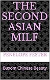 The Second Asian Milf: Buxom Chinese Beauty