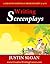 Writing Screenplays: A Creative Writing Career Excerpt  (Creative Writing Career Excerpts, #1)