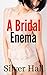 A Bridal Enema