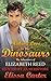 Making Love to the Dinosaurs - The Adventures of Elizabeth Reed: Hunted by an Herbivore (Dinosaur Erotica): (Book 2)