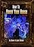 How to Haunt Your House, Book Four by Lynne Mitchell