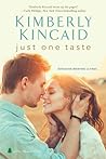 Just One Taste by Kimberly Kincaid