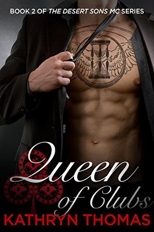 Queen of Clubs (Desert Sons MC, #2)