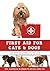 First Aid for Cats & Dogs: The complete guide to first aid for your companion cat or dog