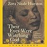 Their Eyes Were Watching God by Zora Neale Hurston