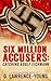 Six Million Accusers: Catching Adolf Eichman