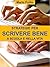 Strategie per scrivere bene...