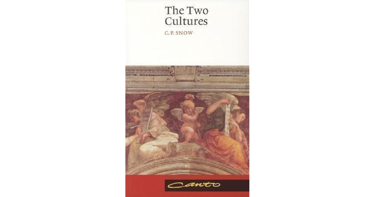 The Two Cultures By C P Snow
